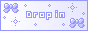 Drop in